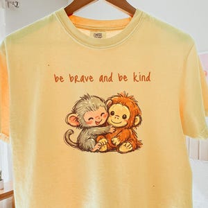 Be Brave and Kind Crop Top, Kindness Shirt Punch Monkey Graphic Tee Inspirational Tshirt
