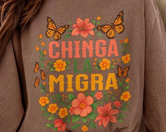 Chinga La Migra Sweatshirt, Abolish Ice Sweater Pro Immigration Long Sleeve Shirt Political Protest No Human Illegal Social Justice Gift