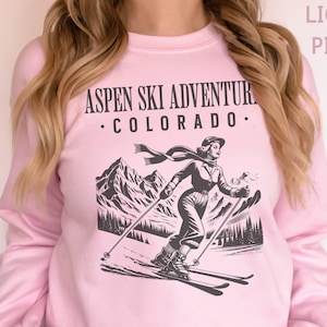 Aspen Ski Adventure Sweatshirt Colorado Retro Sweater, Skiing Crewneck Aspen Gift for Skier Winter Sport Adventure Trendy Snow Clothing Top