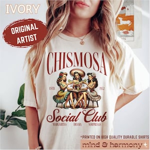 Chismosa Social Club Shirt Comfort Colors, Latina Chisme Tee Mexicana Gift Latinx Funny Tshirt Hispanic Trendy Retro Mexican Margarita Cafe