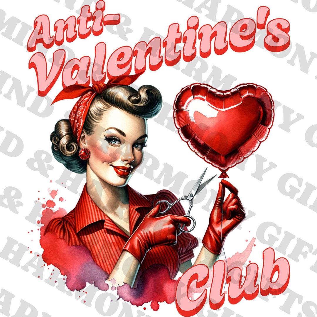 Anti Valentines Day Graphic PNG, Funny Digital Download File Single AF ...