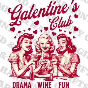 Galentines Club PNG, Best Friend Valentines Digital File Instant Download Funny DIY Gift Girlfriend Craft Valentines Day Cute Retro Graphic