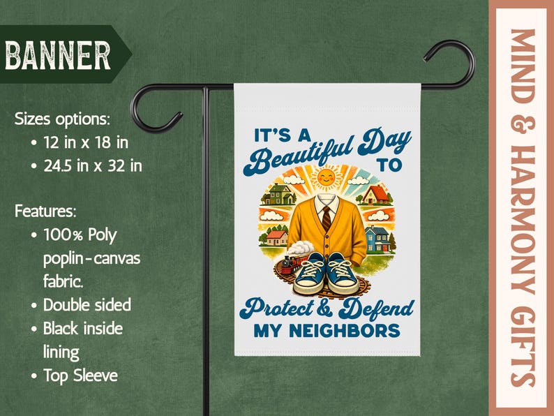 May include: A white garden flag with the text "It's a Beautiful Day to Protect & Defend My Neighbors." The flag features a cartoon illustration of a person's outfit and a neighborhood scene. The flag is displayed on a black metal stand.