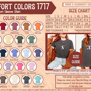 May include: A product image showcasing a Comfort Colors 1717 unisex short sleeve shirt. The image includes a color guide with various shirt colors and a size chart with measurements in inches. Two models are wearing the shirt, one with an "S" and the other with an "XL".