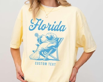 Florida Manatee Comfort Colors Shirt, Vacation Trip Tshirt New Music Fan Gift Cocktail Drinking Graphic Tee Oversized Custom Personalized