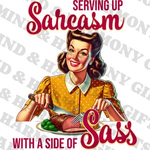 Retro Housewife PNG Graphic, Sarcastic Woman Funny Pinup Art DIY Gift Digital Download for Prints Sarcasm Craft Adult Humor Trendy Clipart