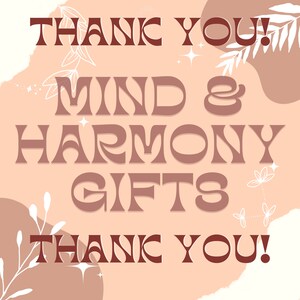 May include: Thank you! Mind & Harmony Gifts Thank you! A pink and white background with white floral designs and a brown text overlay. The text reads "Thank you! Mind & Harmony Gifts Thank you!"