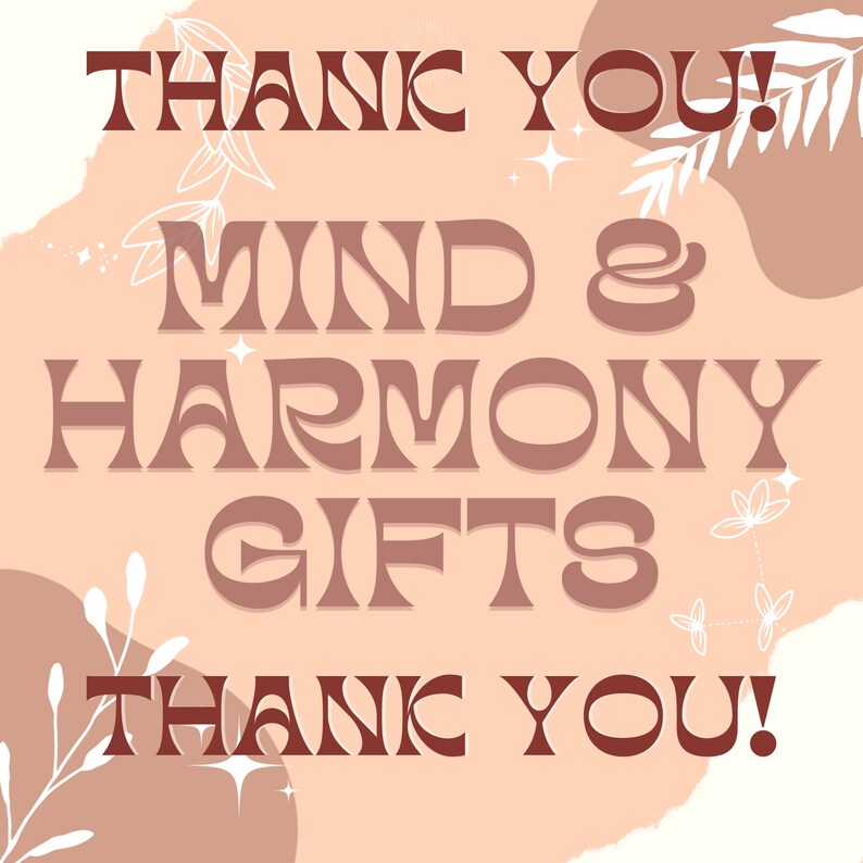 May include: Thank you! Mind & Harmony Gifts Thank you! A pink and white background with white floral designs and a brown text overlay. The text reads "Thank you! Mind & Harmony Gifts Thank you!"