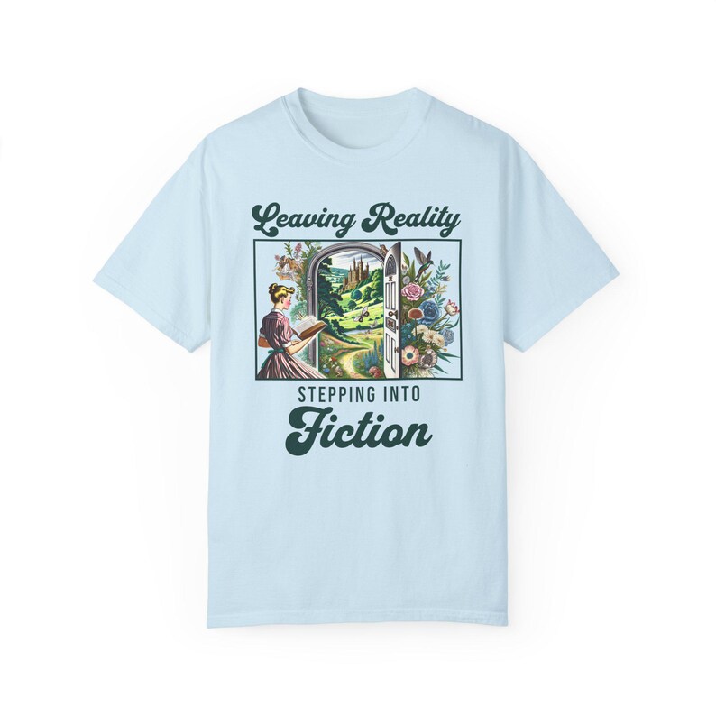 Leaving Reality Into Fiction Book Lover Shirt, Regency Drama Reading Gift for Her Retro Bookworm Tshirt Bookish Romance Novel Reader Tee Chambray