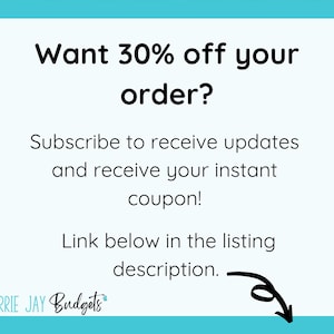Puede incluir: Un cuadro de texto blanco con borde azul, que contiene el texto "Want 30% off your order? Subscribe to receive updates and receive your instant coupon! Link below in the listing description." con una flecha negra que apunta al texto.