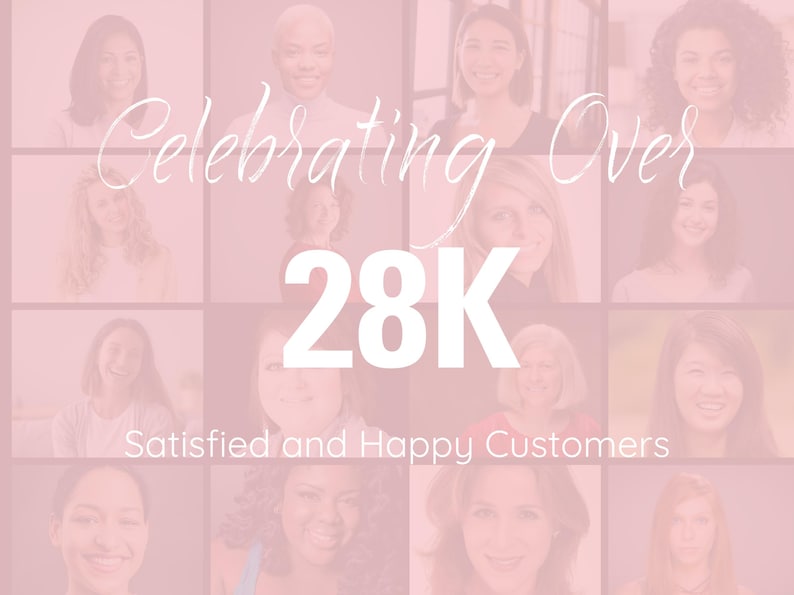 May include: A pink and white graphic with the text "Celebrating Over 28K Satisfied and Happy Customers" and a collage of blurred images of women's faces.