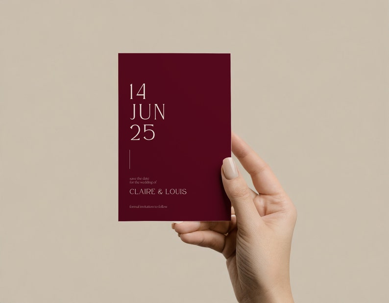 May include: A burgundy save the date card with white text that reads "14 JUN 25" and "Save the date for the wedding of CLAIRE & LOUIS. Formal invitations to follow."