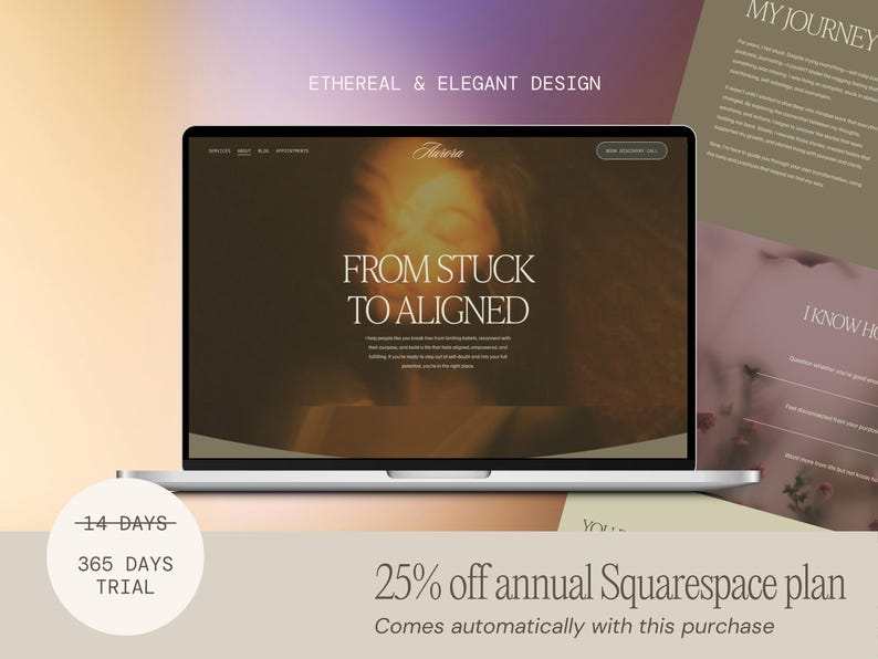 May include: A silver laptop displays a website with the text "FROM STUCK TO ALIGNED." The website has a warm, golden color scheme. Additional text includes "ETHEREAL & ELEGANT DESIGN" and "25% off annual Squarespace plan." A circular graphic reads "14 DAYS 365 DAYS TRIAL."