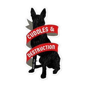 Belgian Malinois Sticker Decal - Cuddles & Destruction