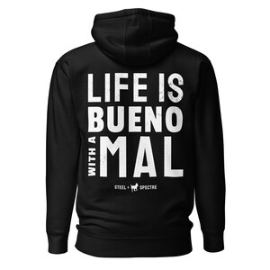 Belgian Malinois Hoodie: &quot;Life is Bueno with a Mal&quot; Dog Lover Sweatshirt