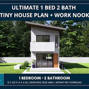 May include: A two-story tiny house plan featuring a modern design with a shed roof, a balcony, and large glass sliding doors. The text reads: ULTIMATE 1 BED 2 BATH TINY HOUSE PLAN + WORK NOOK, 1 BEDROOM 2 BATHROOM, 13 X 20 ft (4 X 6 M).