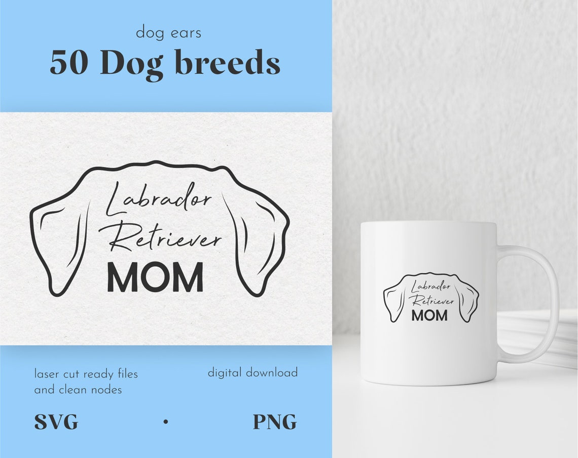 LABRADOR RETRIEVER Mom Svg Dog Ear Svg Dog Mom Svg Dog Ear Etsy India