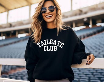 Tailgate Club Sweatshirt: Game Day Football Shirt