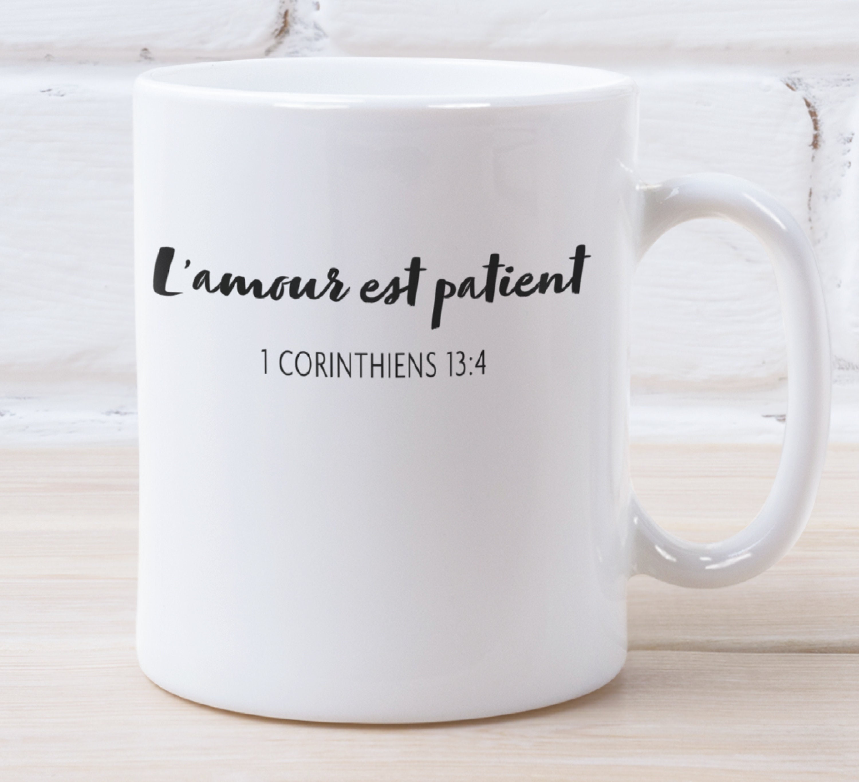 Mug Chrétien, Tasse Chrétienne, Christian Mug L'amour Est Patient 1 Corinthiens 134