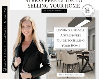 May include: A digital download guide for selling a home with a woman in a black jacket and a dining room in the background. The text reads "Unwind and Sell: A Stress-Free Guide to Selling Your Home".