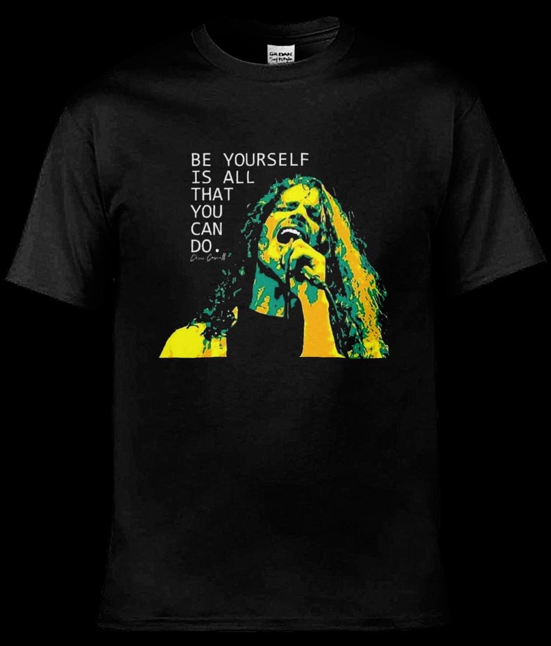 Unfortunately nothing Conflict Chris Cornell Soundgarden Audioslave T-shirt Be Yourself - Etsy