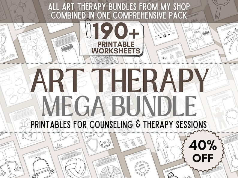 May include: A collection of printable art therapy worksheets for counseling and therapy sessions. The image features the text "ART THERAPY MEGA BUNDLE" with over 190 worksheets. A 40% off promotion is also displayed.