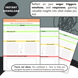 May include: Printable worksheet with a green, yellow, and pink color scheme. The worksheet is titled "Anger Triggers" and includes sections for identifying and reflecting on anger triggers, emotions, and responses. The text "You're not alone; this workbook is here to help you navigate the path to emotional balance and harmony." is at the bottom of the page.