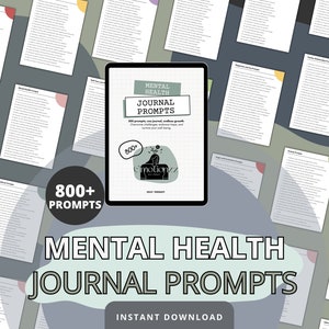 May include: A digital download of 800+ mental health journal prompts. The cover features a green and white illustration of a head with a thought bubble and the text "Mental Health Journal Prompts".
