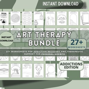 May include: An art therapy bundle with over 27 worksheets for addiction recovery and personal growth. The cover features the text "Art Therapy Bundle" and "Addictions Edition". The worksheets include various line drawings and coloring pages.