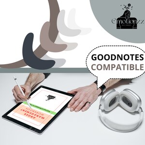 May include: A person uses a stylus to write on a tablet displaying a digital workbook titled "Anger Management Workbook". The tablet is on a white surface with a pair of white headphones. The text "GOODNOTES COMPATIBLE" is in a speech bubble above the tablet.