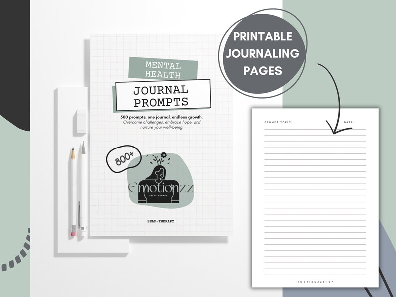 May include: Printable journaling pages with a gray and white grid pattern. The text "PRINTABLE JOURNALING PAGES" is in a gray circle. The text "PROMPT TOPIC" and "DATE" are at the top of the page.  The text "800+" is in a speech bubble with a black and white illustration of a person with a flower growing from their head. The text "MENTAL HEALTH JOURNAL PROMPTS" is in black text on a white background. The text "500 prompts, one journal, endless growth. Overcome challenges, embrace hope, and nurture your well-being." is in black text on a white background. The text "motion SELF-THERAPY" is in black text on a white background.