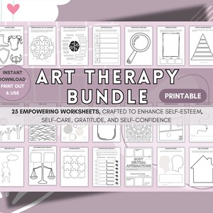 May include: A printable art therapy bundle with 25 empowering worksheets. The worksheets are designed to enhance self-esteem, self-care, gratitude, and self-confidence. The image includes the text "Art Therapy Bundle" and "Printable".