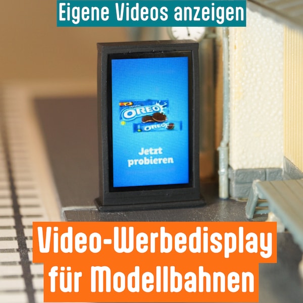 Video-Werbedisplay für Modellbahnen in H0, eigene Videos anzeigen