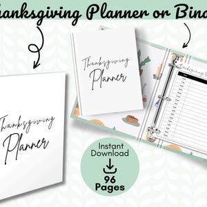 Può includere: Un pianificatore o raccoglitore di ringraziamento bianco con la scritta "Thanksgiving Planner" in un carattere scritto a mano. L'immagine mostra un taccuino a spirale, un libro con copertina rigida e un raccoglitore con un programma. L'immagine include anche il testo "Download istantaneo" e "96 pagine".