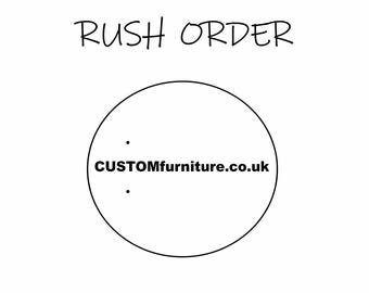 Rush Order - Expedited - One / Two Weeks Turnaround
