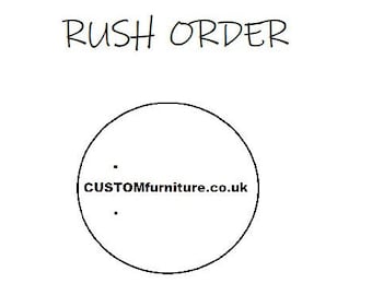 Rush Order - Expedited - One / Two Weeks Turnaround