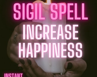 Increase Happiness Sigil