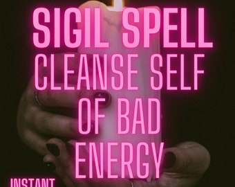 Cleanse self of Bad Energy