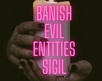 Banish Evil Entities Sigil