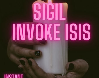 Invocation Sigil, Isis