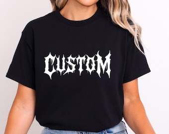 Benutzerdefinierte Heavy Metal Schrift T-Shirt, personalisierte Text Gothic Shirt