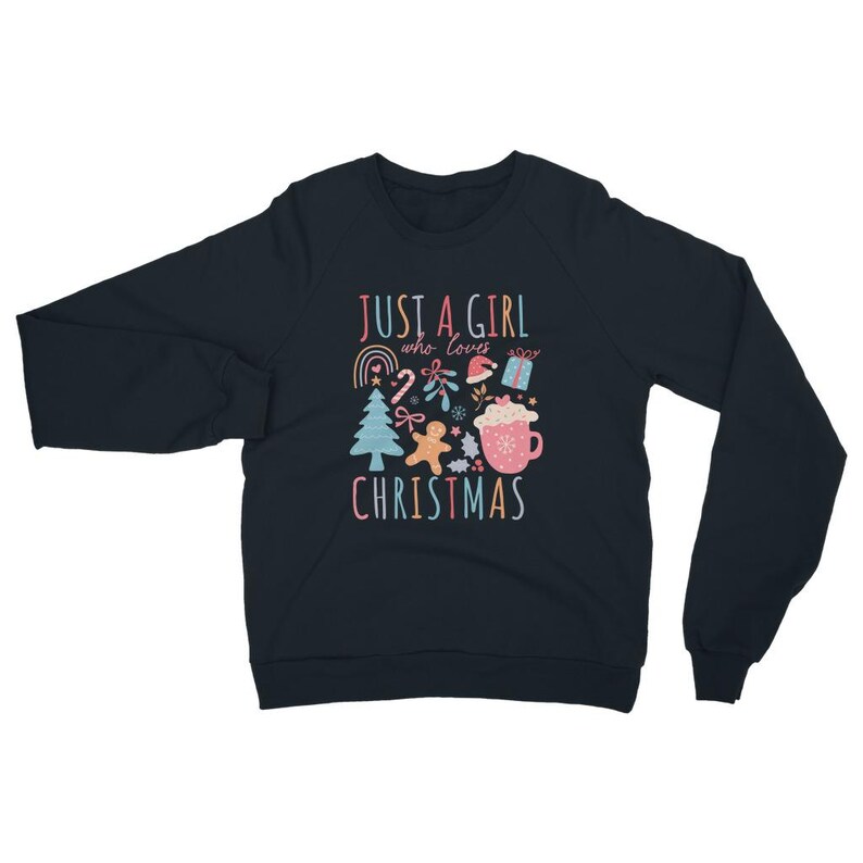 Just A Girl Who Loves Christmas Sweatshirt, Cute Women's Christmas