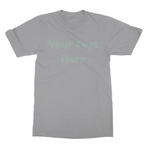 K&ouml;nnte beinhalten: Ein schlichtes graues T-Shirt mit dem Text "Your Text Here" in hellgr&uuml;n gedruckt.