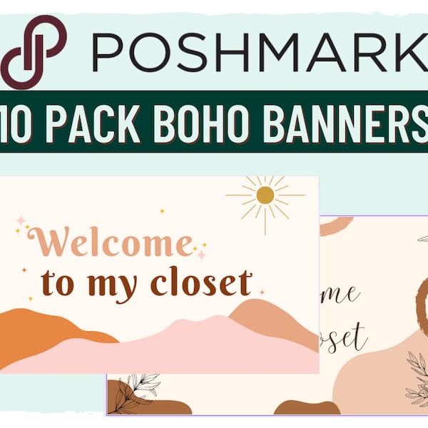 Poshmark Boho Banner 10 Pack Welcome to My Closet Instant Digital Download Poshmark Signs Poshmark Images Poshmark Closet Sign Reseller PNG