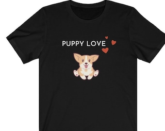 Puppy Love Unisex Jersey Short Sleeve Tee.