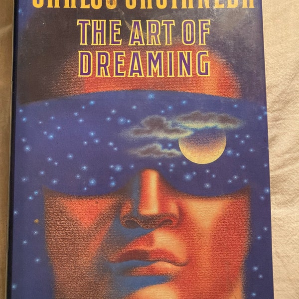 Carlos Castaneda, The Art of Dreaming, first edition, 1993