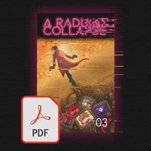 May include: Digital PDF of a comic book cover with the title "A Radiant Collapse" in neon pink. The artwork features a figure in a red coat against a yellow and orange background, with several small screens and the number "03".