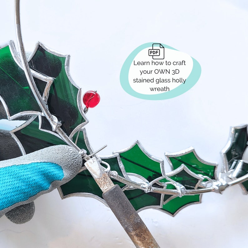 Soldering stained glass holly wreath. You can make youre own 3D stained glass holly wreath