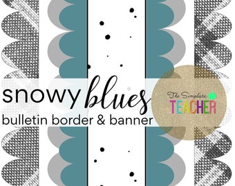 Bulletin Board Border-Snowy Blues-Winter Bulletin Border Kit-Teacher Decor-Classroom Decorations-Bulletin Board Printable-Winter Decor