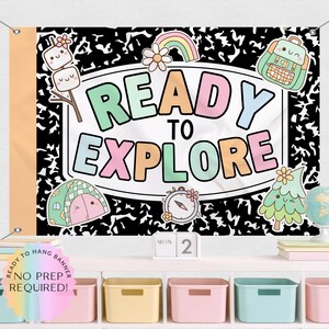 May include: A banner with the words "READY TO EXPLORE" in colorful letters, surrounded by cute illustrations of a rainbow, backpack, tent, compass, tree, and marshmallows. The banner has a notebook paper design.